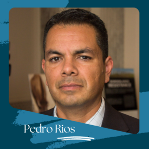 Portrait of a man named Pedro Rios, looking directly at the camera, wearing a dark blazer over a collared shirt, with text "Pedro Rios" below in white, against a blue background with artistic brush strokes.